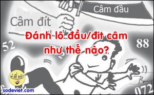 Lô câm đầu đít Cách đánh thần thánh cho người mới chơi!