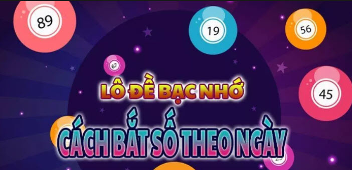 Các bước tính lô đề bạc nhớ Các bước tính lô đề bạc nhớ