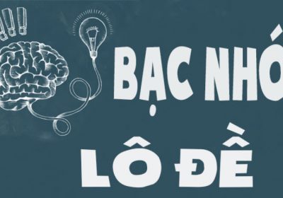 Khái niệm lô đề bạc nhớ